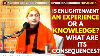 Swami Sarvapriyananda Is Enlightenment an Experience or a Knowledge VedantaNY [upl. by Huai860]