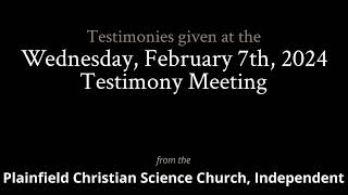 Testimonies from the Wednesday February 7th 2024 Meeting [upl. by Lebar]