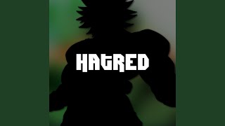 Hatred Broly Rap feat Scru Face Jean [upl. by Burch740]