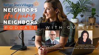 Neighbors Helping Neighbors Podcast Ep 123 The State and Solutions of Homelessness [upl. by Ilime]