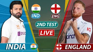 Live IND Vs ENG 2nd Test Match  Live Cricket Match Today  IND vs ENG live 1st innings livescore [upl. by Ynnej50]