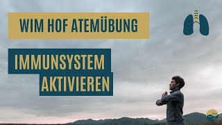 Wim Hof Intensiv Atemübung  länger 7 Runden und schneller  Immunsystem aktivieren amp schützen [upl. by Erdnaid]