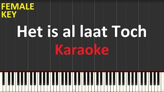 Het is al laat toch Racoon KARAOKE FEMALE KEY [upl. by Krispin]