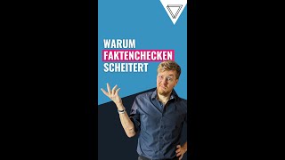 Warum Faktenchecken scheitert [upl. by Lrad60]