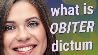 Obiter dictum  meaning of Obiter dictum [upl. by Torrlow]