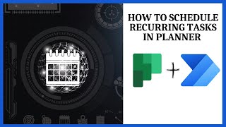 How to Schedule Recurring Tasks in Microsoft Planner  Microsoft Planner Tutorial [upl. by Gem]