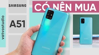 5 lý do nên và không mua Galaxy A51 [upl. by Gerek]