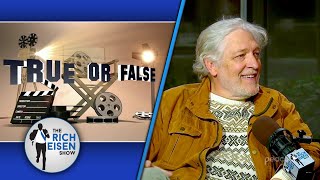 Celebrity True or False Clancy Brown on Highlander Sean Penn Dukes amp More  Rich Eisen Show [upl. by Anniram420]