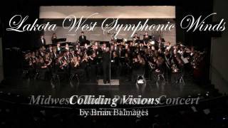 Lakota West  COLLIDING VISIONS by Brian Balmages  2011 Midwest Clinic Preview Concert [upl. by Anahsit]