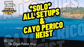 Cayo Perico Heist Guide  All Setups Revised for June 2024 [upl. by Eentroc]