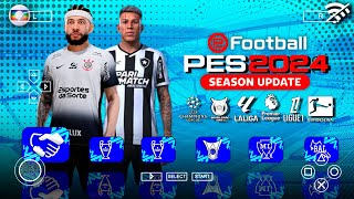 LANÇOU EFOOTBALL PES 2024 PPSSPP BRASILEIRÃO com ELENCOS ATUALIZADO  NOVAS CONTRATAÇÕES [upl. by Kaylee]