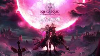 KINGs RAID CH9 Title Song quotNot A Heroquot  Pandemonium [upl. by Judye]