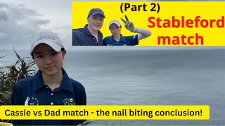 Golf Girl vs Dad  Stableford Match Part 2 [upl. by Asiat]