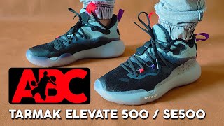 Tarmak Elevate 500  SE500  Initial Review [upl. by Xenia]