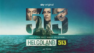 HELGOLAND 513 – ERSTER TRAILER [upl. by Gnov748]