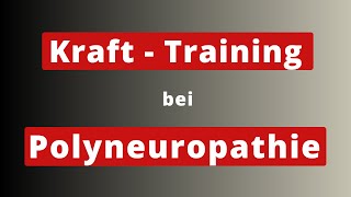 Krafttraining bei Polyneuropathie [upl. by Annabella755]