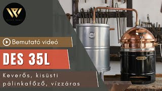 DES1961 35l keverős pálinkafőző bemutató [upl. by Elatsyrc584]