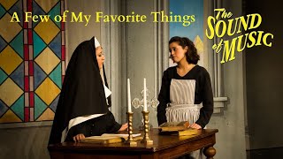 Sound of Music Live A Few of My Favorite Things Act I Scene 3b [upl. by Squier]