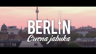 CRVENA JABUKA  BERLIN OFFICIAL VIDEO [upl. by Stanway501]