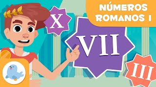 Los NÚMEROS ROMANOS 🏛 Introducción a los números romanos 📝 Episodio I ☝🏻 I II III IV [upl. by Afatsuom]