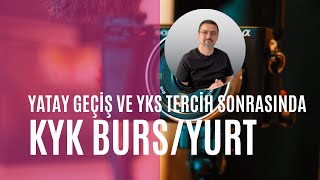 KYK BURSYURT YATAY GEÇİŞ VE YKS TERCİH SONRASINDA NASIL OLUR [upl. by Miran]