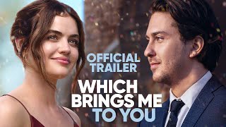 Which Brings Me To You  Official Trailer [upl. by Seymour978]