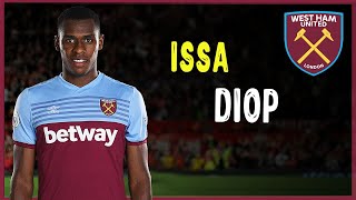 Issa Diop  Tricks amp goals • Passes • Defensive Skills • West Ham  HD [upl. by Elidad]