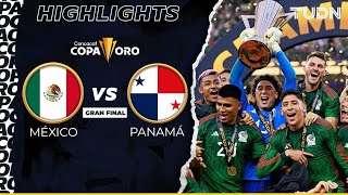 Resumen y goles  México vs Panamá  Copa Oro 2023Final  TUDN [upl. by Eniluj847]