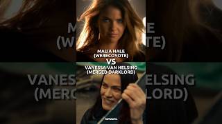 Malia Hale VS Vanessa Van Helsing [upl. by Jeffy790]