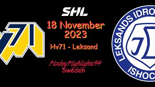 HV71 VS LEKSAND  18 NOVEMBER 2023  HIGHLIGHTS  SHL [upl. by Lemcke]