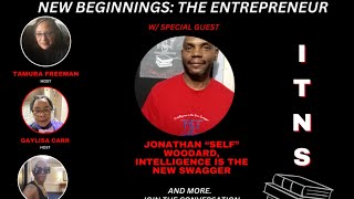 S1E19 New Beginnings wJonathan “SELF” Woodard [upl. by Enovaj893]