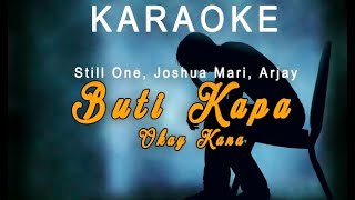 Buti Kapa Okay Kana Karaoke [upl. by Navada84]