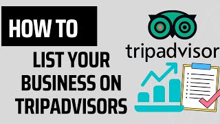 How to get your business listed on TripAdvisor List your business on TripAdvisor  Get customers [upl. by Queston]