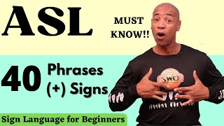 40 Common ASL Phrases and Signs You Must know  Signing or beginners  American Sign Language [upl. by Tremml]