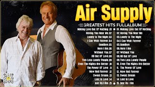 The Best Air Supply Songs 🍂 Best Soft Rock Legends Of Air Supply [upl. by Hoffer]