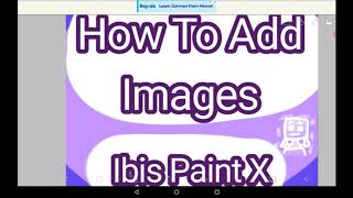 How To Add Images  Ibis Paint X Tutorial For Beginners [upl. by Kiona]