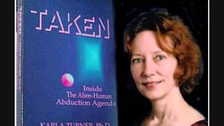 Taken  Inside the Alien Human Abduction Agenda Dr Karla Turner PhD audiobook  read by Julie [upl. by Leirol]