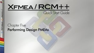 XfmeaRCM 8 Quick Start Guide Chapter 5 Performing Design FMEAs [upl. by Fatsug]