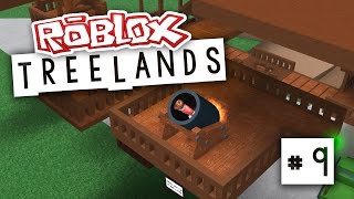 Treelands 9  HUMAN CANNON Roblox Treelands [upl. by Surtemed842]