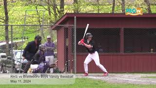 RHS vs Brattleboro Boys Varsity Baseball  May 11 2024 [upl. by Nandor409]