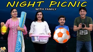 NIGHT PICNIC with Family  Family comedy  Aayu and Pihu Show [upl. by Len42]