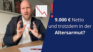 9000 € Netto und trotzdem in der Altersarmut [upl. by Wurster]