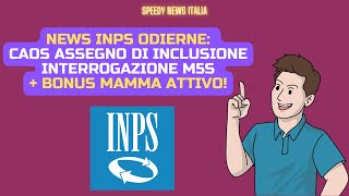 NEWS ODIERNE CAOS ASSEGNO DI INCLUSIONE INTERROGAZIONE M5S  BONUS MAMMA ATTIVO [upl. by Ecyla]