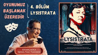 Oyunumuz Başlamak Üzeredir 4 Bölüm Lysistrata [upl. by Ruby150]