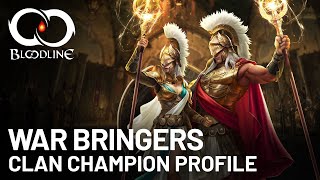 BLOODLINE CLAN CHAMPION PROFILE  War Bringers [upl. by Decato]