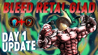 Gorathas Bleed Gladiator Retaliation  DAY ONE UPDATE POPPING OFF [upl. by Toma]