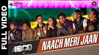 Naach Meri Jaan Full Video  Disneys ABCD 2  Varun Dhawan amp Shraddha Kapoor  Sachin Jigar  dance [upl. by Polish]