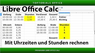 Mit Uhrzeiten und Stunden rechnen LibreOffice Calc [upl. by Tereb]