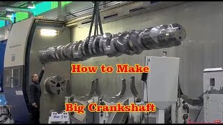 how to produce Big Crankshaft forging and machining whole process [upl. by Herzen]