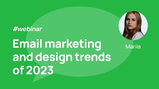 Email Marketing and Design Trends of 2023 [upl. by Niajneb]